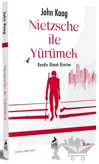 Nietzsche İle Yürümek – John Kaag – Ren Kitap kitap kapağı