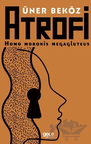 Atrofi – Üner Beköz – Gece Kitaplığı kitap kapağı