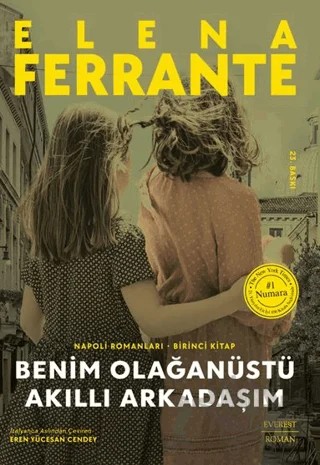 Benim Olağanüstü Akıllı Arkadaşım – Elena Ferrante – Everest Yayınları kitap kapağı