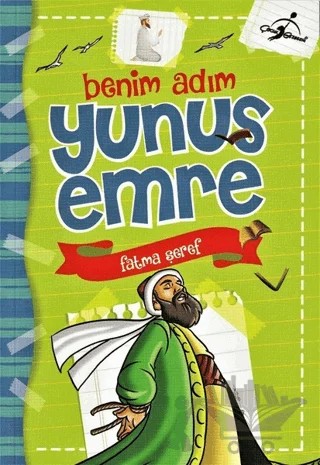Benim Adım Yunus Emre – Fatma Şeref – Çocuk Gezegeni kitap kapağı