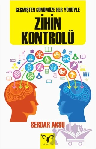 Zihin Kontrolü – Serdar Aksu – Armada Yayınevi kitap kapağı