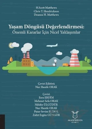 Yaşam Döngüsü Değerlendirmesi – Nur Hanife Orak – Akademisyen Kitabevi kitap kapağı