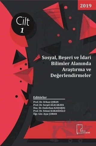 Sosyal Beşeri ve İdari Bilimler Alanında Araştırma ve Değerlendirmeler Cilt 1 – Kolektif – Gece Akademi kitap kapağı