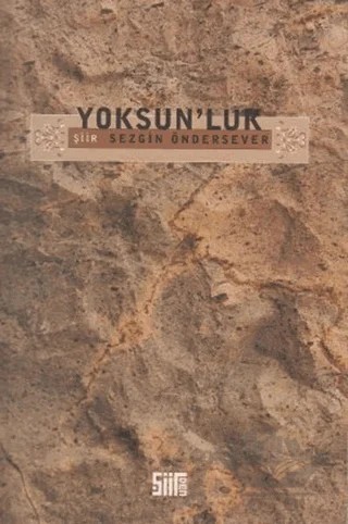 Yoksun’luk – Sezgin Öndersever – Şiirden Yayıncılık kitap kapağı