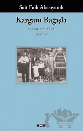 Karganı Bağışla – Sait Faik Abasıyanık – Yapı Kredi Yayınları kitap kapağı