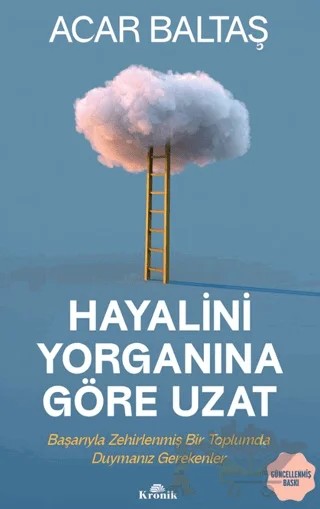 Hayalini Yorganına Göre Uzat – Acar Baltaş – Kronik Kitap kitap kapağı