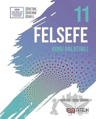 Nitelik 11. Sınıf Felsefe Konu Anlatımlı – Serap Durgun, Uğur Eke – Nitelik Yayınları - Bayilik kitap kapağı