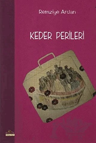 Keder Perileri – Remziye Arslan – Ütopya Yayınevi kitap kapağı