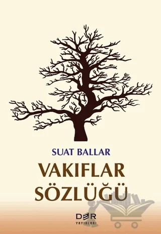 Vakıflar Sözlüğü – Suat Ballar – Der Yayınları kitap kapağı