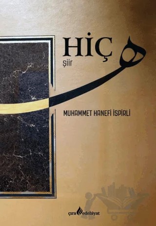 Hiç – Muhammet Hanefi İspirli – Çıra Yayınları kitap kapağı
