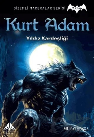 Kurt Adam, Yıldız Kardeşliği – Murat Çavga – Görmek Yayınları kitap kapağı