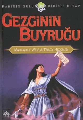 Gezginin Buyruğu – Margaret Weis, Tracy Hickman – İthaki Yayınları kitap kapağı