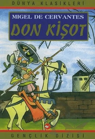 Don Kişot – Miguel de Cervantes Saavedra – Beyaz Balina Yayınları kitap kapağı