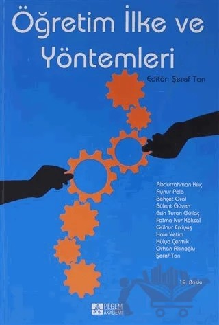 Öğretim İlke ve Yöntemleri – Şeref Tan – Pegem Akademi Yayıncılık kitap kapağı