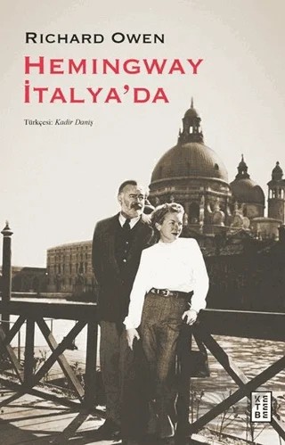 Hemingway İtalya’da – Richard Owen – Ketebe Yayınları kitap kapağı