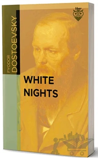 White Nights – Fyodor Dostoevsky – Liber Publishing kitap kapağı