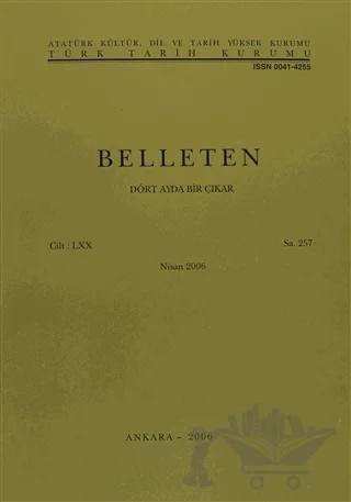 Belleten Sayı: 257 Cilt: 70 – Türk Tarih Kurumu Yayınları kitap kapağı