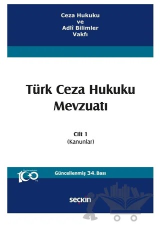 Türk Ceza Hukuku Mevzuatı Cilt 1 – İzzet Özgenç – Seçkin Yayıncılık kitap kapağı