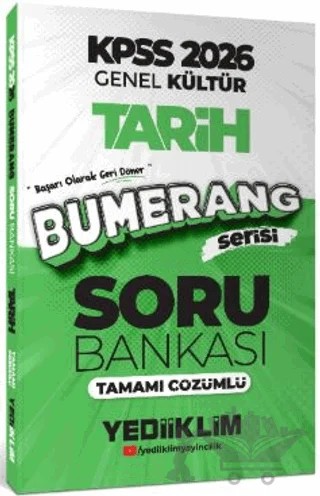 2026 KPSS Genel Kültür Bumerang Tarih Tamamı Çözümlü Soru Bankası – Kollektif – Yediiklim Yayınları kitap kapağı