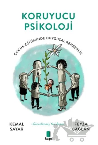 Koruyucu Psikoloji – Kemal Sayar, Feyza Bağlan – Kapı Yayınları kitap kapağı