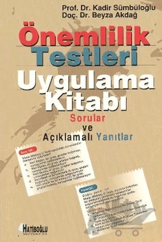 Önemlilik Testleri Uygulama Kitabı – Beyza Akdağ, Kadir Sümbüloğlu – Hatiboğlu Yayınları kitap kapağı