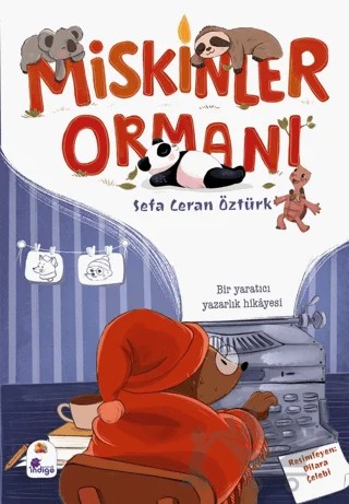 Miskinler Ormanı – Sefa Ceran Öztürk – İndigo Çocuk kitap kapağı