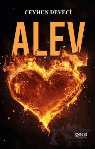 Alev – Ceyhun Deveci – Gece Kitaplığı kitap kapağı