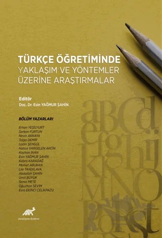 Türkçe Öğretiminde Yaklaşım ve Yöntemler Üzerine Araştırmalar – Kolektif – Paradigma Akademi Yayınları kitap kapağı