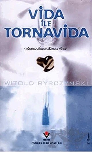 Vida ile Tornavida – Witold Rybczynski – TÜBİTAK Yayınları kitap kapağı
