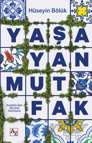 Yaşayan Mutfak – Hüseyin Bölük – Az Kitap kitap kapağı