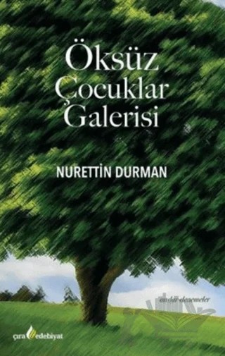 Öksüz Çocuklar Galerisi – Nurettin Durman – Çıra Yayınları kitap kapağı