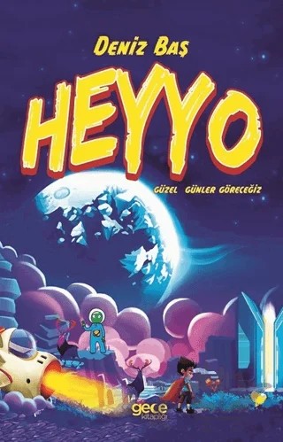 Heyyo – Deniz Baş – Gece Kitaplığı kitap kapağı