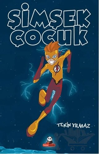 Şimşek Çocuk – Tekin Yılmaz – Beyaz Panda Yayınları kitap kapağı