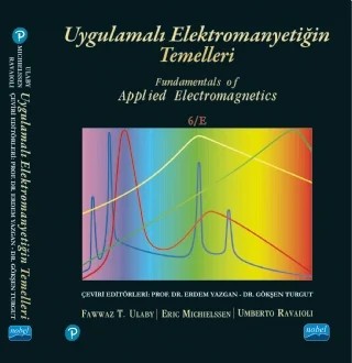 UYGULAMALI ELEKTROMANYETİĞİN TEMELLERİ / Fundamentals of Applied Electromagnetics – Fawwaz T. Ulaby, Eric Michielssen, Umberto Ravaioli – Nobel Akademik Yayıncılık kitap kapağı
