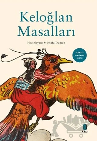 Keloğlan Masalları – Mustafa Duman – Kapı Yayınları kitap kapağı