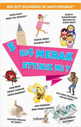 Hiç Merak Ettiniz mi? 5 – Ender Haluk Derince – Yakamoz Yayınevi kitap kapağı