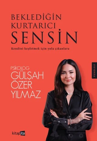 Beklediğin Kurtarıcı Sensin – Gülşah Özer Yılmaz – Kitapita kitap kapağı