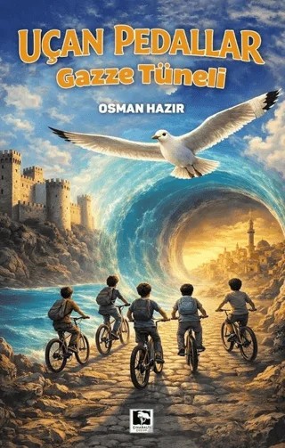 Uçan Pedalllar - Gazze Tüneli – Osman Hazır – Çınaraltı Yayınları kitap kapağı