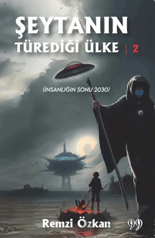 Şeytanın Türediği Ülke 2 – Remzi Özkan – Doksan Dokuz Yayınları kitap kapağı