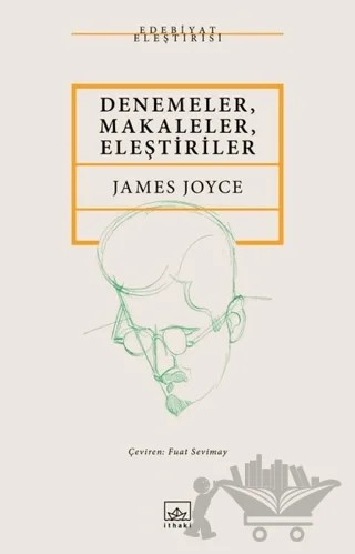 Denemeler, Makaleler, Eleştiriler – James Joyce – İthaki Yayınları kitap kapağı