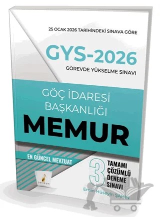 GYS 2026 Görevde Yükselme Sınavı Göç İdaresi Başkanlığı Memur Tamamı Çözümlü 3 Deneme Sınavı – Emin Hüseyin Şahin – Pelikan Tıp Teknik Yayıncılık kitap kapağı