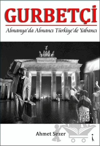 Gurbetçi – Ahmet Sezer – İkinci Adam Yayınları kitap kapağı