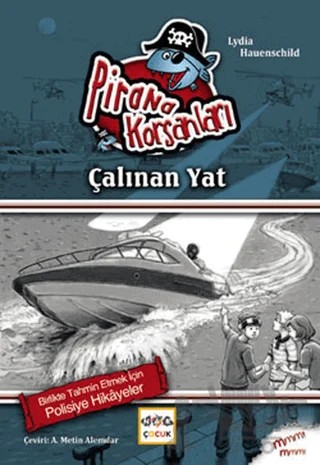 Pirana Korsanları: Çalınan Yat – Lydia Hauenschild – Nar Yayınları kitap kapağı