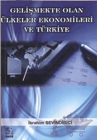 Gelişmekte Olan Ülkeler Ekonomileri ve Türkiye – İbrahim Sevindirici – İtalik Yayınevi kitap kapağı