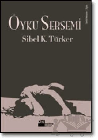Öykü Sersemi – Sibel K. Türker – Doğan Kitap kitap kapağı