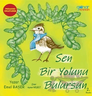 Sen Bir Yolunu Bulursun – Emel Başer – Gülnar Yayınları kitap kapağı