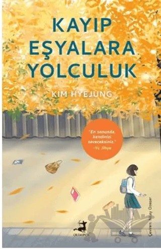 Kayıp Eşyalara Yolculuk – Kim Hyejung – Olimpos Yayınları kitap kapağı