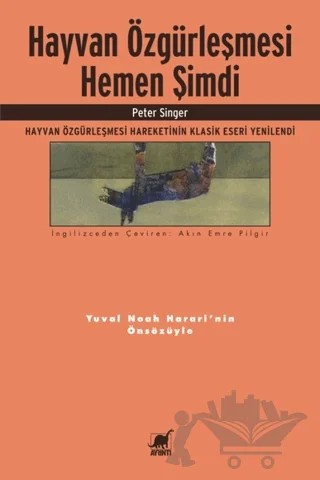 Hayvan Özgürleşmesi Hemen Şimdi – Peter Singer – Ayrıntı Yayınları kitap kapağı