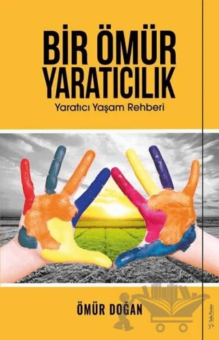 Bir Ömür Yaratıcılık – Ömür Doğan – Sola Unitas kitap kapağı