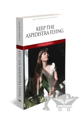 Keep The Aspidistra Flying - İngilizce Roman – George Orwell – MK Publications kitap kapağı